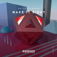 Make It Right - Single - Melih Yıldırım