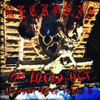 I'M LOCED OUT // I DON'T LOVE THESE HOE'S - Single - Necr0sis