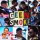 Geen Smoke Single