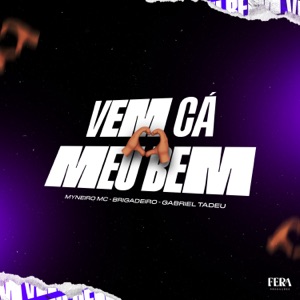 Vem Cá Meu Bem