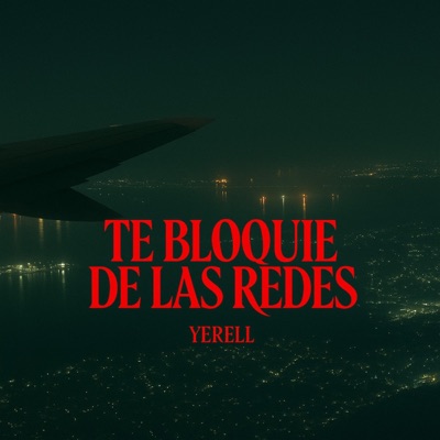 Te Bloquie De Las Redes - Single