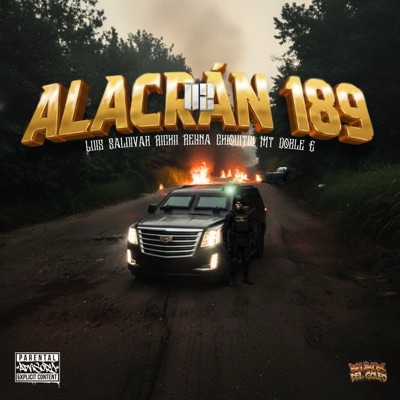Alacrán 189 (feat. Chikitin MT, Richi Reyna & Luis Saldivar) - Single