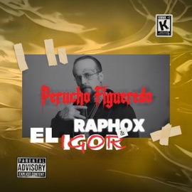 Perucho Figueredo El Igor & Raphox
