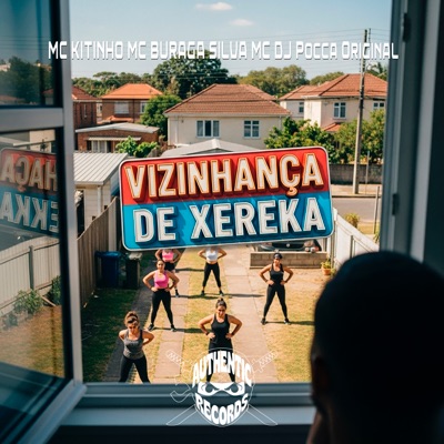 Vizinhança de Xereka (feat. Silva Mc) - Single