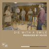 Die with a Smile (feat. Jana Djenne Jackson & Craig Simonetti) - Voco