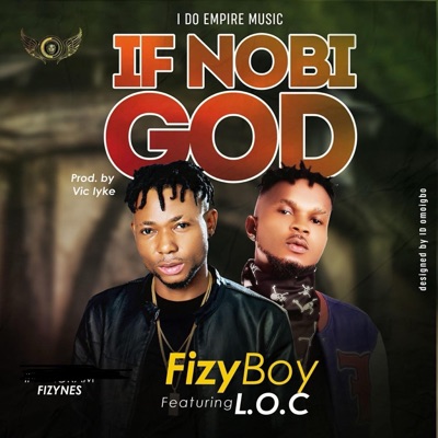 If nobi god (feat. Loc ajonwa) - Single