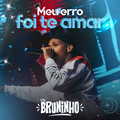 Meu Erro Foi Te Amar - Single