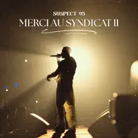 Merci au Syndicat II — Suspect 95