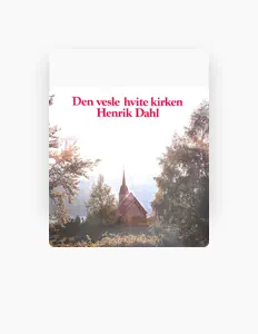 Henrik Dahl सुनें, म्यूज़िक वीडियो देखें, बायो पढ़ें, दौरे की तारीखें और बहुत कुछ देखें!