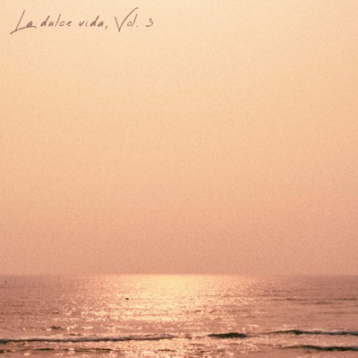 La dulce vida, Vol. 3 - EP