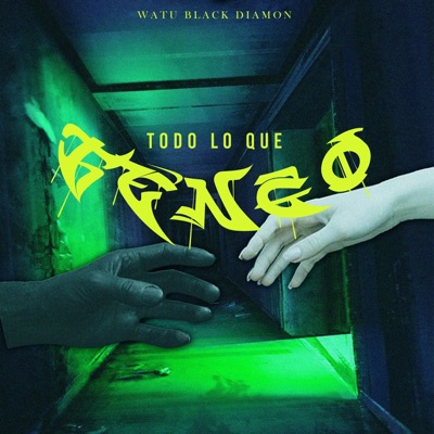 Todo Lo Que Tengo - Single