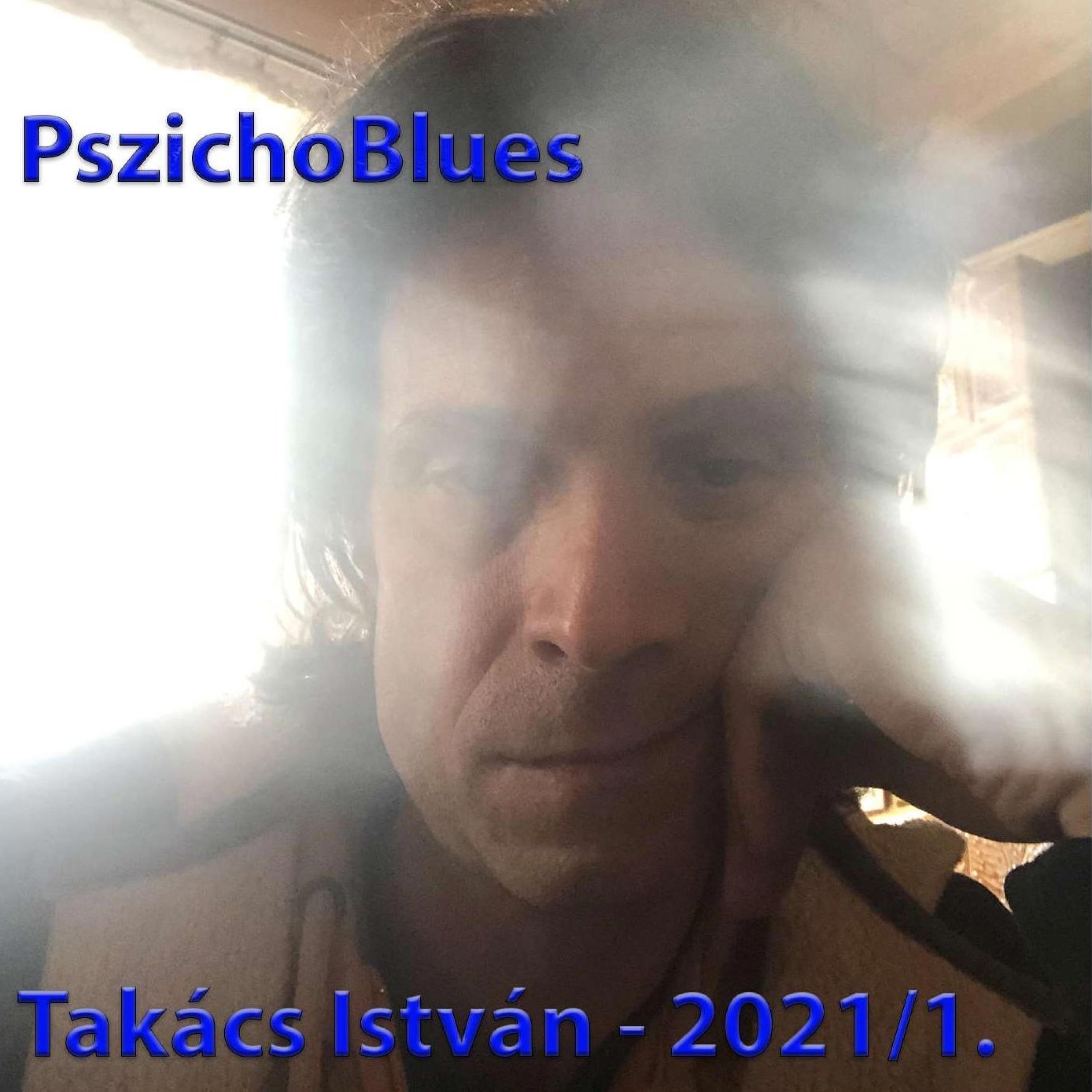 Pszicho-blues válogatás 2021.