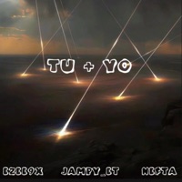Tu + Yo (feat. Ezee9x & Jampy_ET) - Single - Nefta