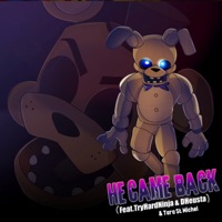 He Came Back (FNAF) [feat. TryHardNinja, Dheusta & Tara St. Michel] - Single - Logan Pettipas
