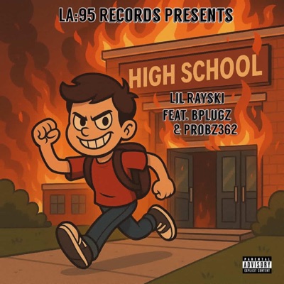 High school (feat. Bpluhz & Probz362) - Single