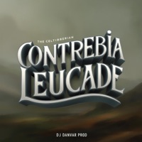 CONTREBIA LEUCADE - Single - DJ DANVAR PROD