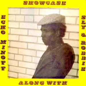 Showcase (feat. Sly & Robbie)