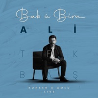 Bab û Bira (Live Performance) - Single - Ali Tekbaş