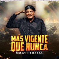 Más Vigente Que Nunca - Single - Farid Ortiz