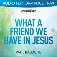 What A Friend We Have In Jesus