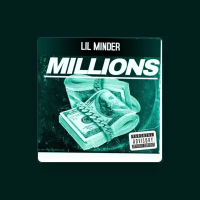 Listen to Lil minder, watch music videos, read bio, see tour dates & more!