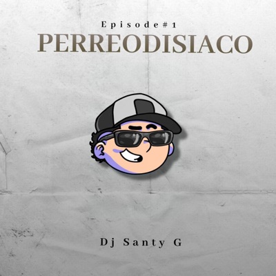 Dj Santy G - Perreodisiaco (Extended Mix)