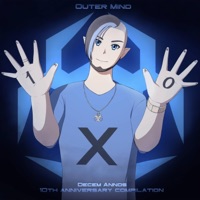 Decem Annos (10th Anniversary Compilation) - Outer Mind