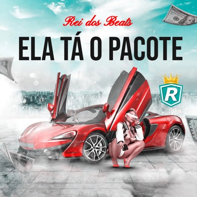Ela Tá o Pacote - Single
