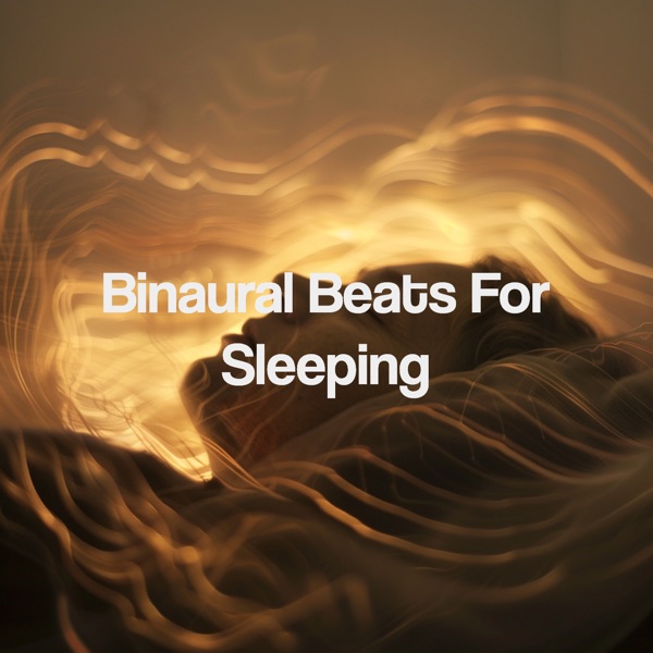 Binaural Beats for Sleeping