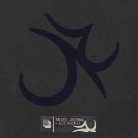 Get Rockin' Noizu & Joshwa