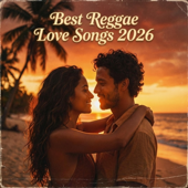 Best Reggae Love Songs 2026