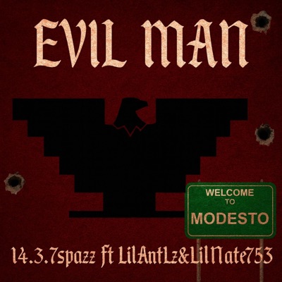 Evil Man (feat. LilAntLz & LilNate753) - Single