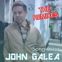 Songwriter (The Remixes) - Single - John Galea