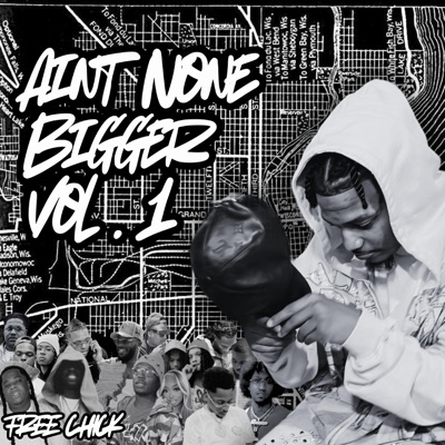 Aint None Bigger, Vol. 1
