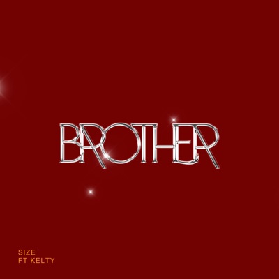 Brother (feat. Kelty) - Single