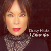 I Chose You (Sir Piers 'Curious' Remix) - Daisy Hicks