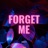 Forget Me