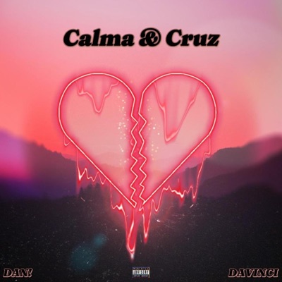 Calma & Cruz (feat. DAVINCI) - Single