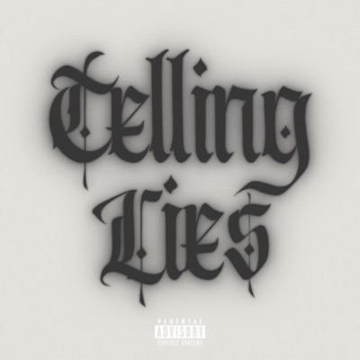 Telling Lies (feat. Pittsburg Mike) - Single