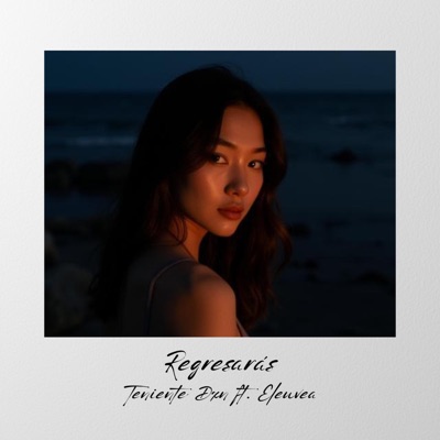 Regresarás (feat. Eleuvea. & imawe) - Single