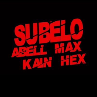Subelo (feat. KAIN HEX & ÑOÑITO RD) - Single