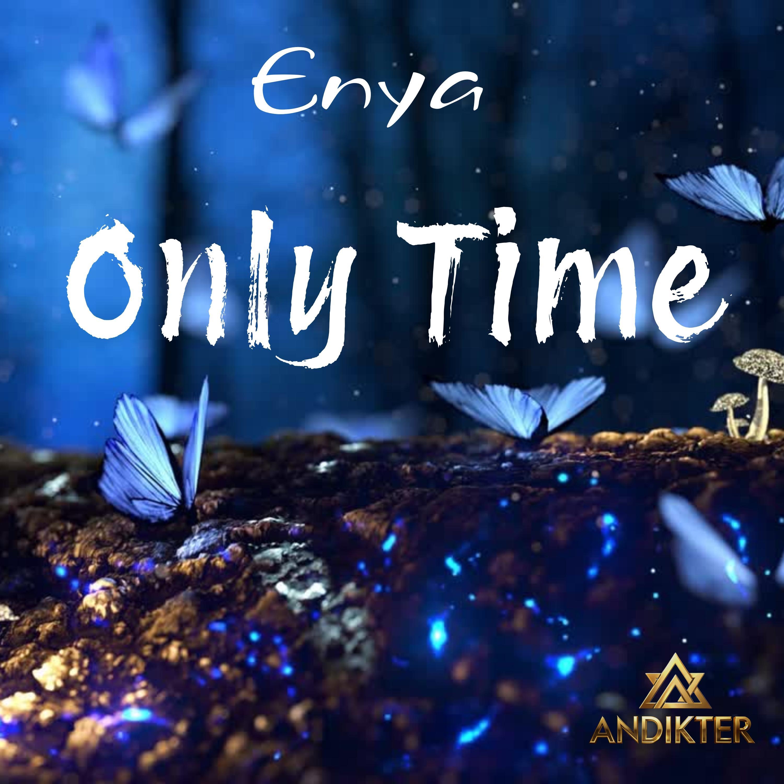 Only Time (AndikterRemix) - Single