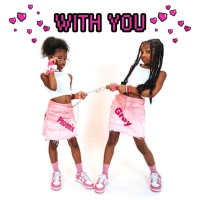 With You (feat. Phoenix Evans) - Single
