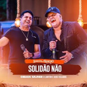Solidão Não (Seresta no Rancho) [Ao Vivo] - Single