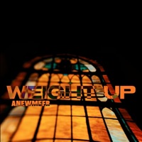 WEIGHT UP - Single - Anewmefr