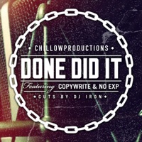 Done Did It (feat. Copywrite, No Exp. & Dj Iron) - Single - Chillowproductions