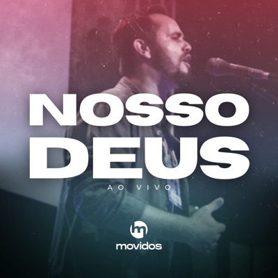 Nosso Deus (Ao Vivo) [feat. Charles Ávila] - Single