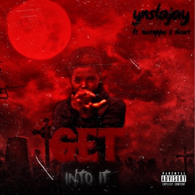 Get Into It (feat. YnsLaJay & 1liCart) - Single