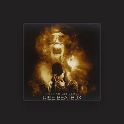 Listen to Rise Beatbox, watch music videos, read bio, see tour dates & more!