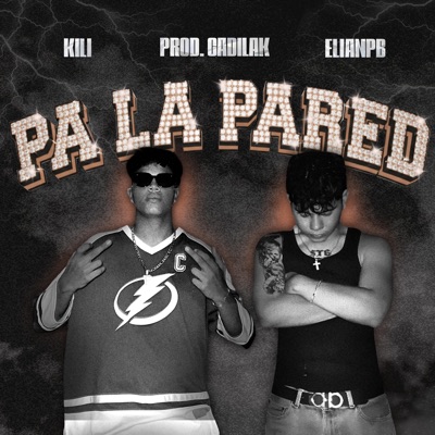 PA LA PARED (feat. Elian PB) - Single